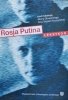 Albin Głowacki Alicja Stępień Kuczyńska • Rosja Putina Leksykon